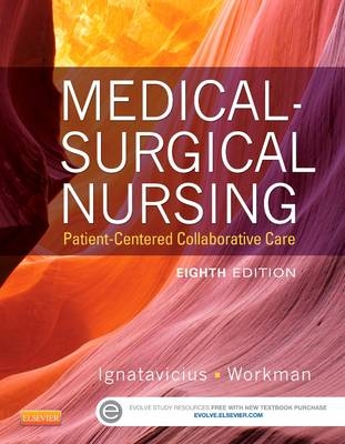 Medical-Surgical Nursing - Donna D. Ignatavicius, M. Linda Workman