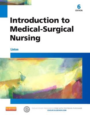 Introduction to Medical-Surgical Nursing - Adrianne Dill Linton