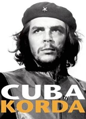 Cuba By Korda - Alberto Korda