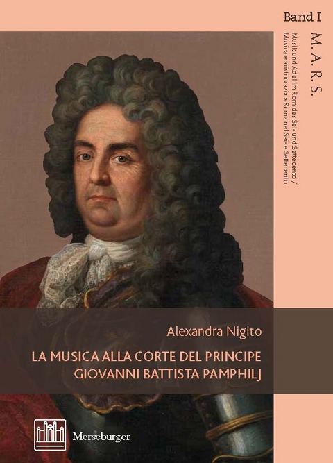 MARS / La musica alla corte del principe Giovanni Battista Pamphilj - Alexandra Nigito