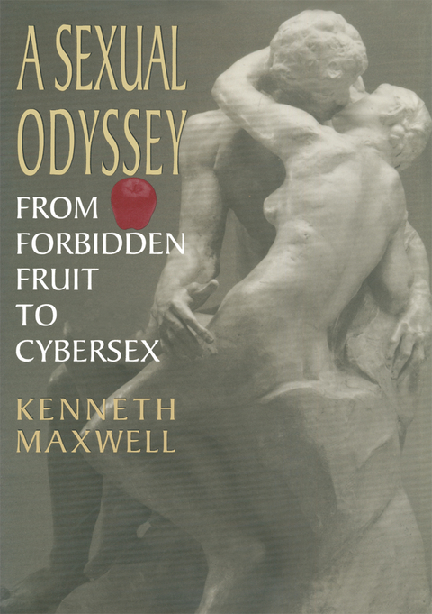 A Sexual Odyssey - Kenneth E. Maxwell