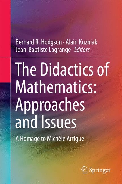 The Didactics of Mathematics: Approaches and Issues - 