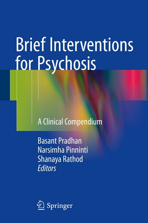 Brief Interventions for Psychosis - 