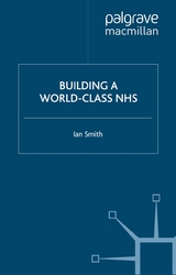 Building a World-Class NHS - I. Smith