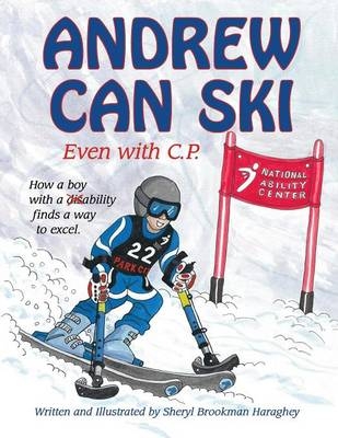 Andrew Can Ski - Sheryl L Haraghey