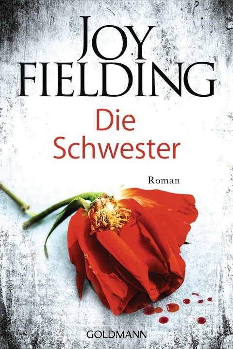 Die Schwester - Joy Fielding