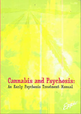 Cannabis and Psychosis