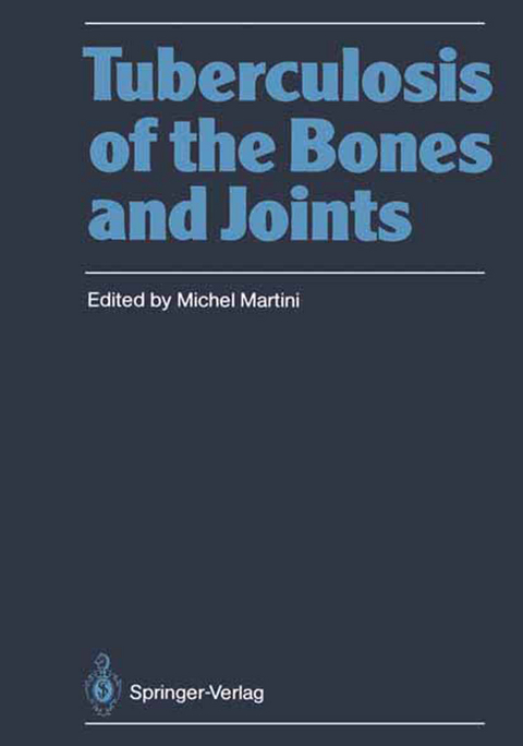 Tuberculosis of the Bones and Joints - 