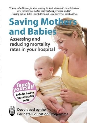 Saving Mothers and Babies -  Perinatal Education Programme