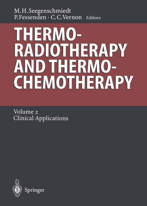 Thermoradiotherapy and Thermochemotherapy - 