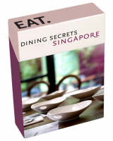 Dining Secrets Singapore - Daniela Riccio, Euan Wilcox