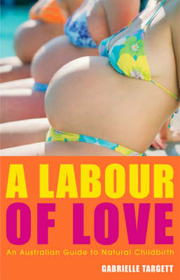 A Labour of Love - Gabrielle Targett