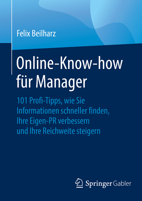 Online-Know-how für Manager - Felix Beilharz