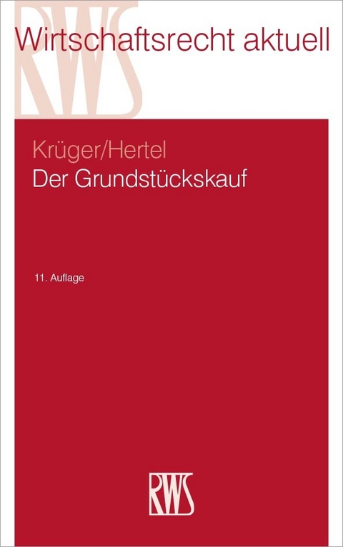 Der Grundstückskauf -  Krüger/Hertel