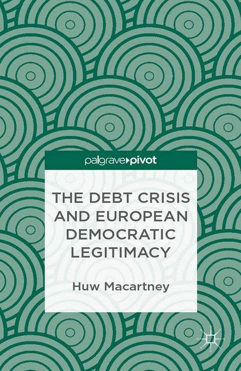 The Debt Crisis and European Democratic Legitimacy - H. Macartney