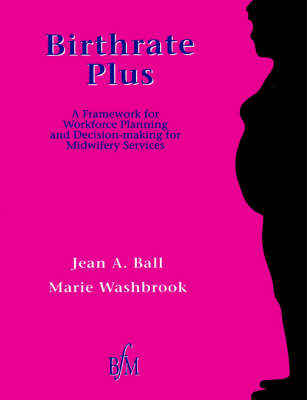 Birthrate Plus-Midwifery Services - Jean A. Ball, Marie Washbrook