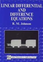 Linear Differential and Difference Equations - R. M. Johnson