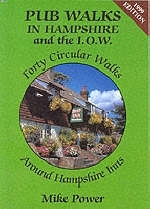 Pub Walks in Hampshire and the I.O.W. - Mike Power