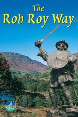 Rob Roy Way (4 ed) - Jacquetta Megarry