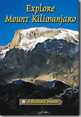 Explore Mount Kilimanjaro - Jacquetta Megarry