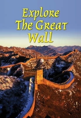 Explore the Great Wall - Jacquetta Megarry