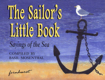 The Sailor's Little Book - Basil Mosenthal