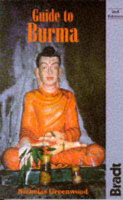 Guide to Burma - Nicholas Greenwood