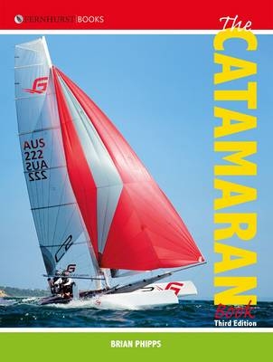 The Catamaran Book - Brian Phipps