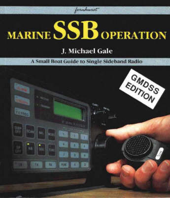 Marine SSB Operation - J. Michael Gale