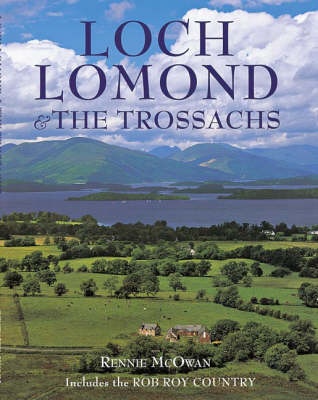 Loch Lomond and the Trossachs - Rennie McOwan