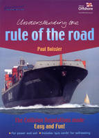 Understanding the Rule of the Road - Paul B. Boissier