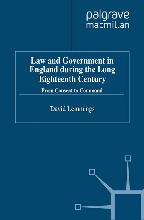 Law and Government in England during the Long Eighteenth Century - D. Lemmings