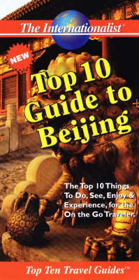 Top Ten Guide to Beijing -  Sun Li,  etc.