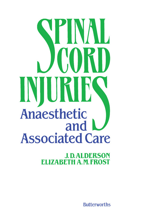 Spinal Cord Injuries -  J.D. Alderson,  Elizabeth A.M. Frost