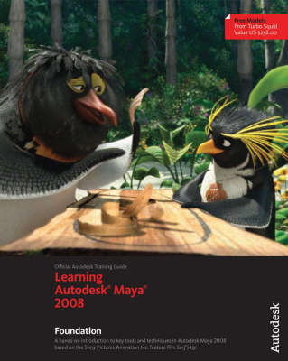 Learning Autodesk Maya 2008 -  Autodesk Maya Press