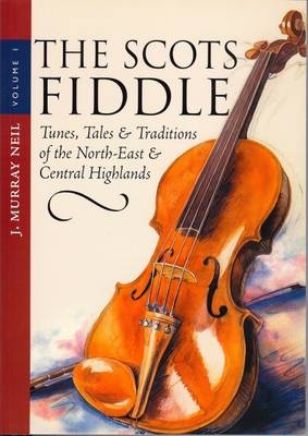 The Scots Fiddle - J. Murray Neil