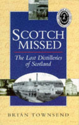 Scotch Missed - Brian Townsend