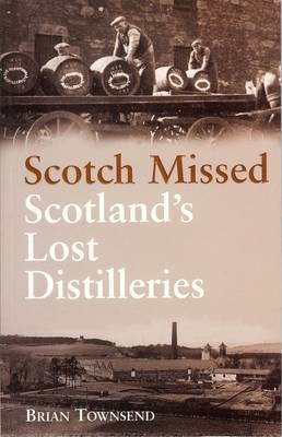 Scotch Missed - Brian Townsend