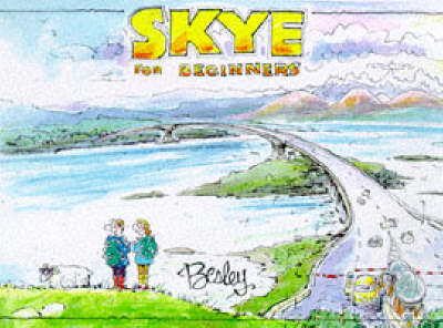 Skye for Beginners - Robert Besley