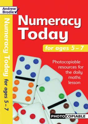 Numeracy Today for Ages 5-7 - Andrew Brodie