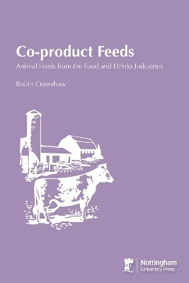 Co-product Feeds - Robin Crawshaw