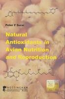 Natural Antioxidants in Avian Nutrition and Reproduction - P. F. Surai