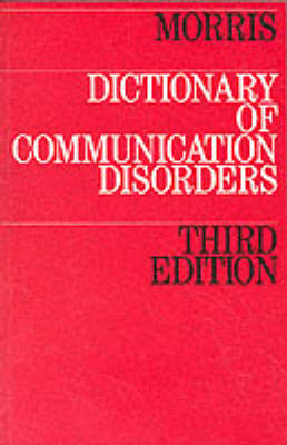 A Dictionary of Communication Disorders - David W.H. Morris