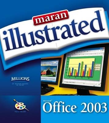 Maran Illustrated Office 2003 - Richard Maran