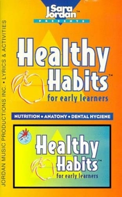 Healthy Habits for Early Learners - Sara Jordan