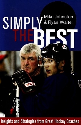 Simply the Best - Mike Johnston, Ryan Walter