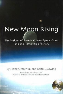 New Moon Rising - Frank Sietzen, Keith L Cowing