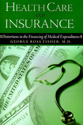 Health Care and Insurance - George Ross Fisher