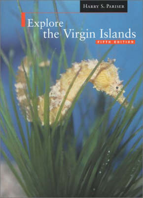 Explore the Virgin Islands - Harry S. Pariser