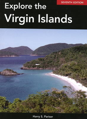 Explore the Virgin Islands - Harry S. Pariser